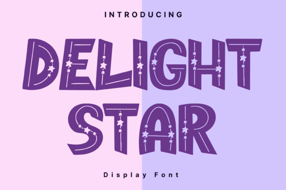 Delight Star Font for Bold Branding