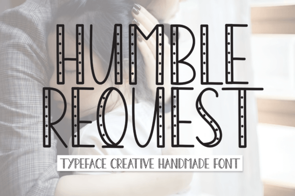 Humble Request Font for Web Design