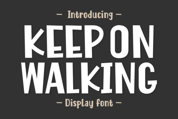 Keep on Walking Font
