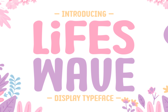 Lifes Wave Font Review