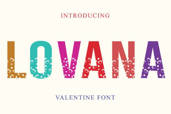 Lovana Font Review: A Cute Display Typeface for Valentine Branding