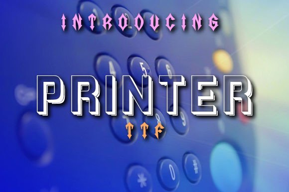 Printer Font for Business Branding